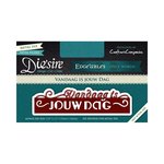 Die'sire - Edge'ables Only Words Snijmal Nederlands - Vandaag is jouw Dag