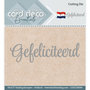 CDECD0044 Card Deco Essentials - Cutting Dies - Gefeliciteerd